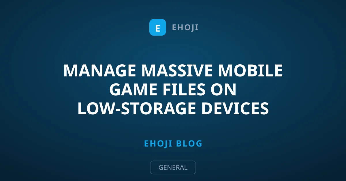 Manage Massive Mobile Game Files on Low-Storage Devices
