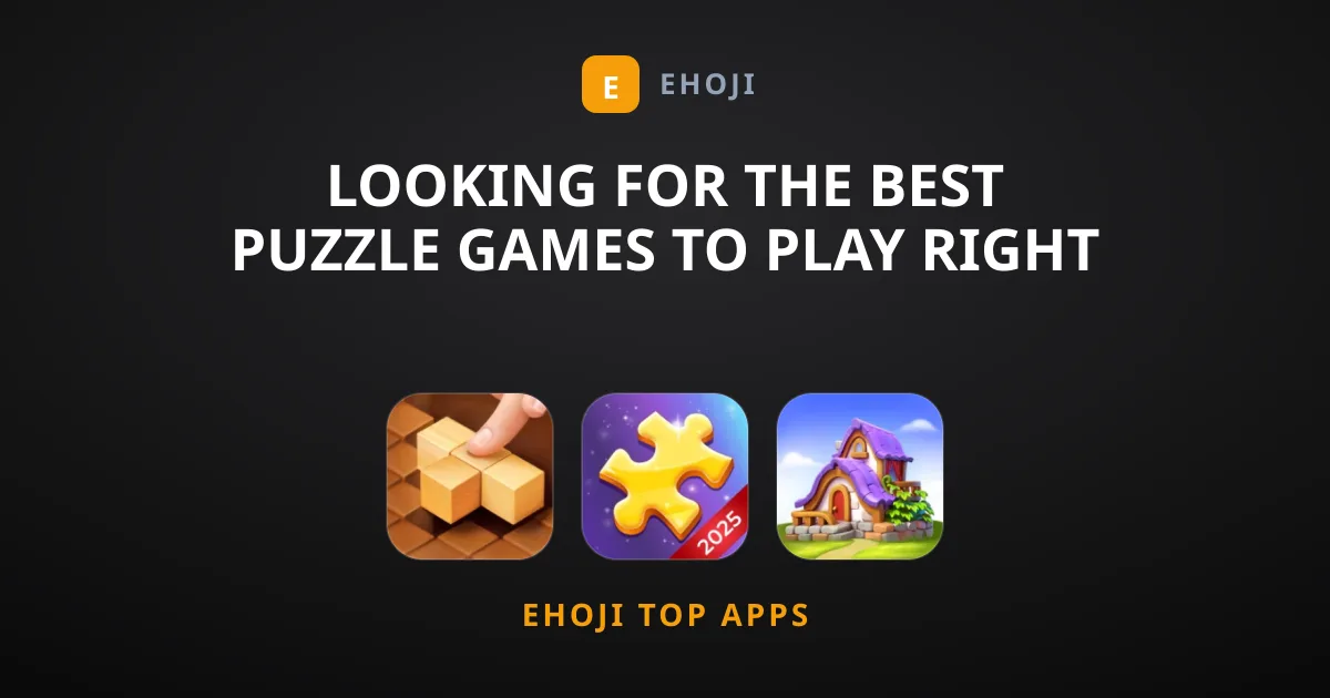 Looking for the Best Puzzle Games to Play Right Now?